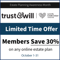 Members save 30% on estate planning services through Trust & Will during the month of October